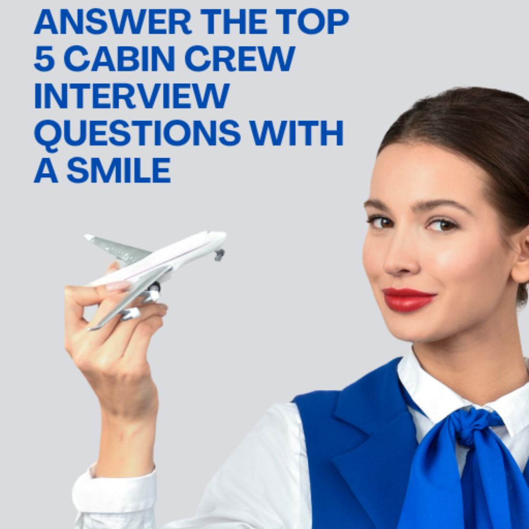 FREE Ebook- Top 5 asked Cabin Crew Interview Questions