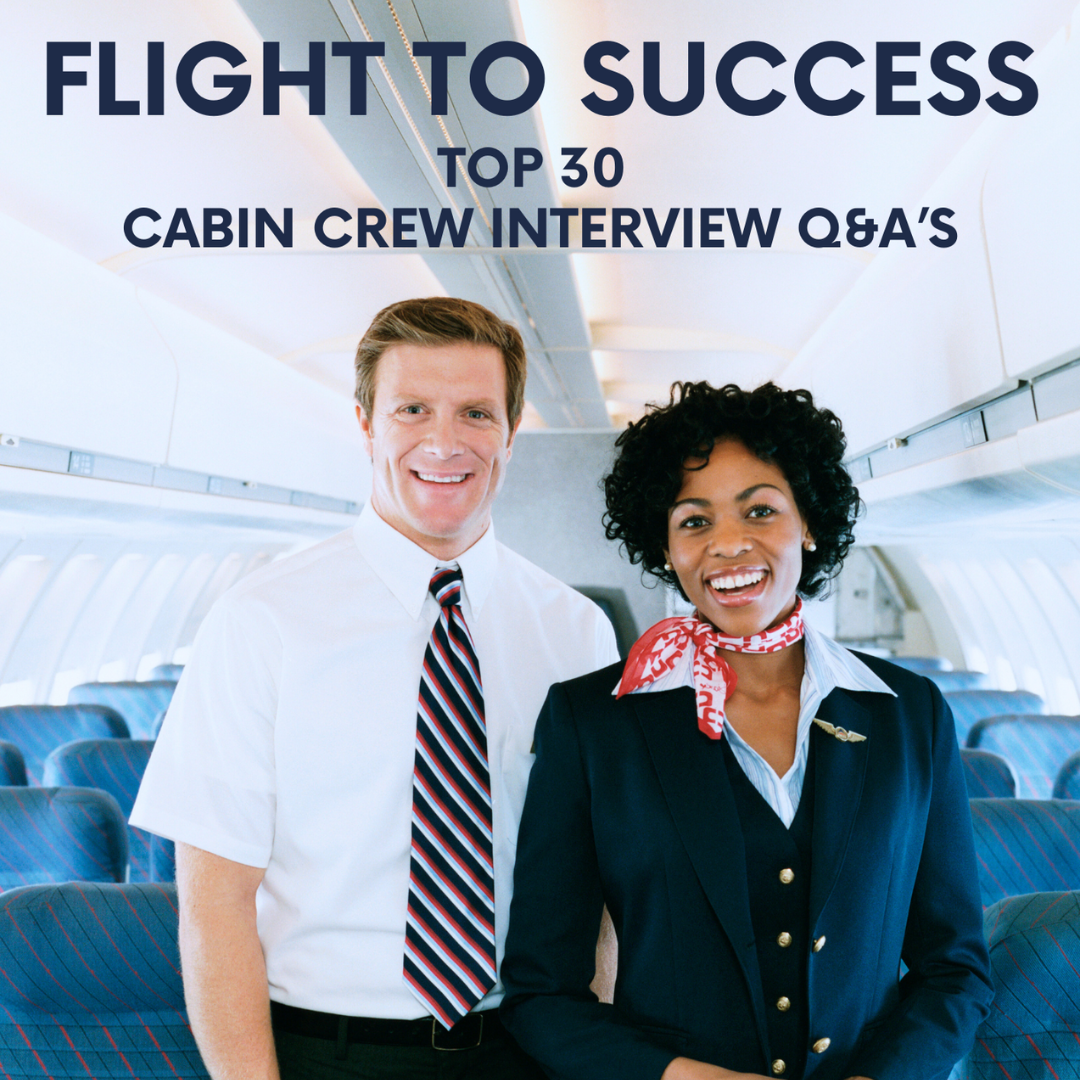 Flight to Success- Top 30 Crew Interview QnA's